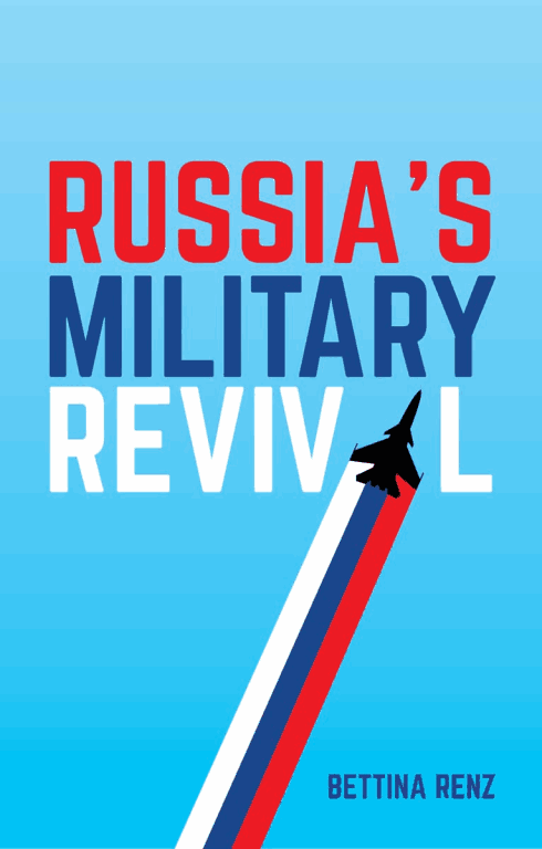 Russia's Military Revival