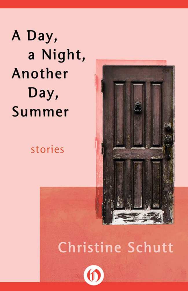 A Day, a Night, Another Day, Summer: Stories