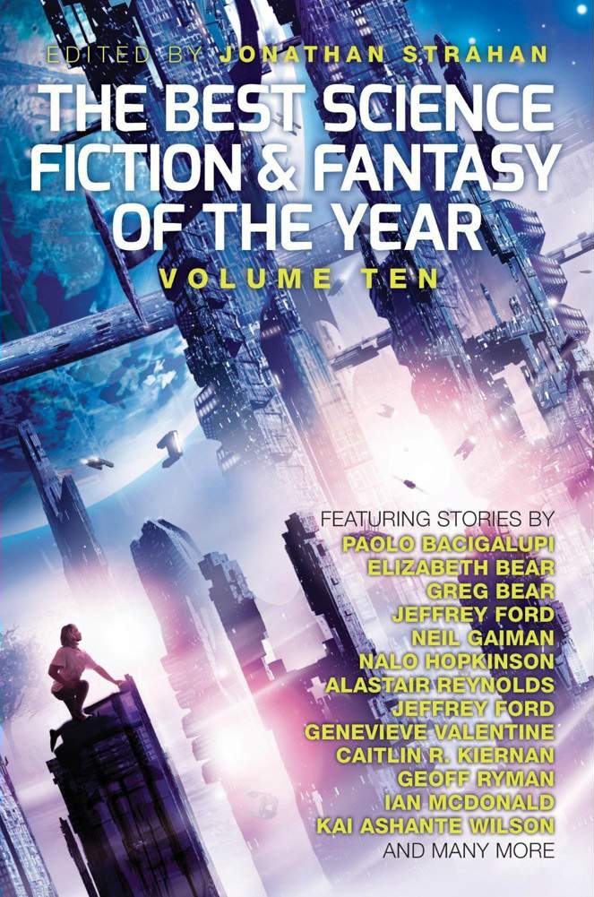 The Best Science Fiction and Fantasy of the Year. Volume 10