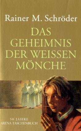 Das Geheimnis der weißen Mönche