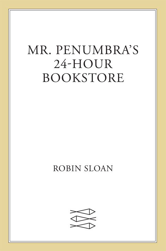 Mr Penumbra's 24 Hour Bookstore