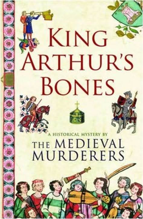 King Arthur's Bones