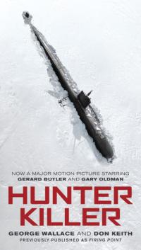 Hunter Killer [Movie Tie-In]