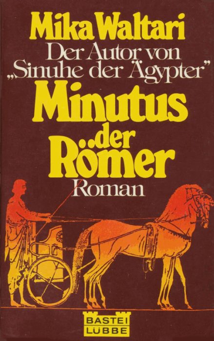 MINUTUS DER RÖMER. Des römischen Senators Minutus Lausus Manilianus Memoiren aus den Jahren 46 bis 70 n. Chr.