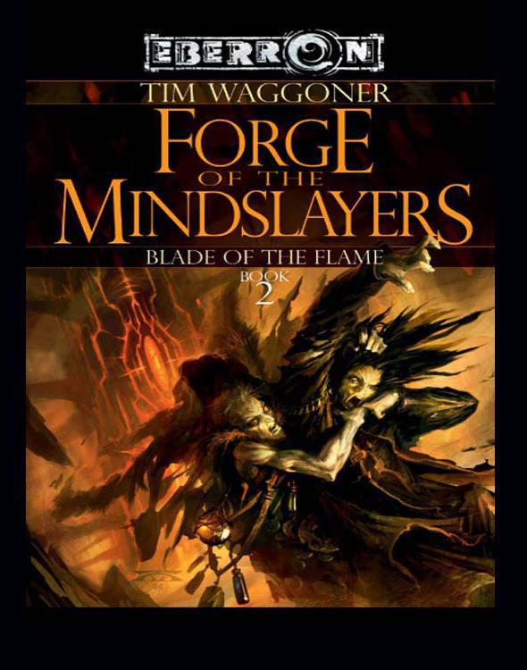 Forge of the Mindslayers